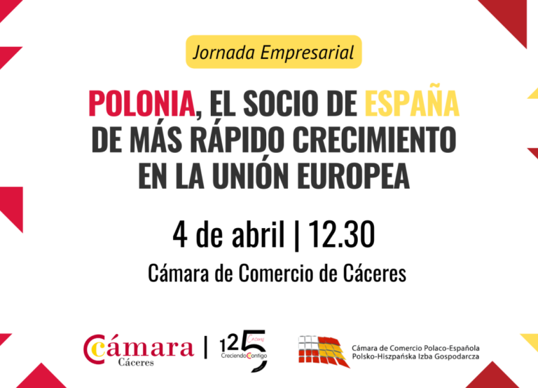 La Cámara de Comercio de Cáceres analizará las oportunidades de negocio en Polonia con la Cámara de Comercio Polaco-Española